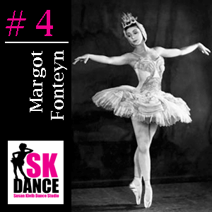 Margot Fonteyn at Number 4 in SK Dance Studio Top 10 dancers of all time list